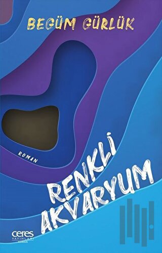 Renkli Akvaryum | Kitap Ambarı