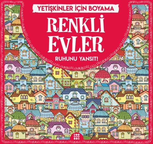 Renkli Evler - Yetişkinler İçin Boyama | Kitap Ambarı