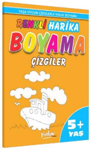 Renkli Harika Boyama Çizgiler 5+ Yaş | Kitap Ambarı