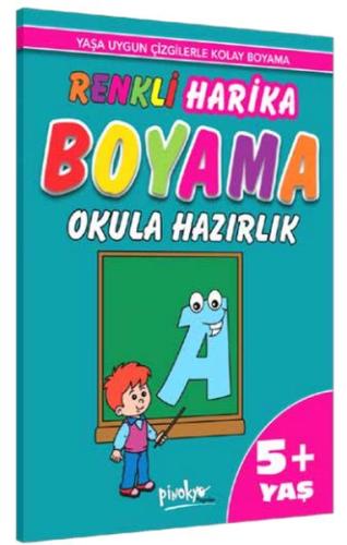 Renkli Harika Boyama Okula Hazırlık 5+ Yaş | Kitap Ambarı