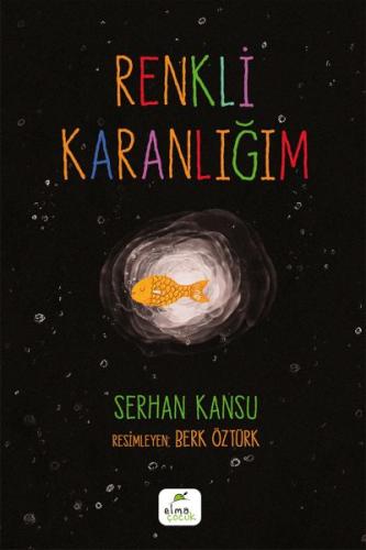 Renkli Karanlığım | Kitap Ambarı