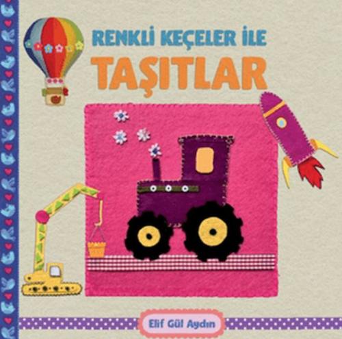 Renkli Keçeler ile Taşıtlar | Kitap Ambarı