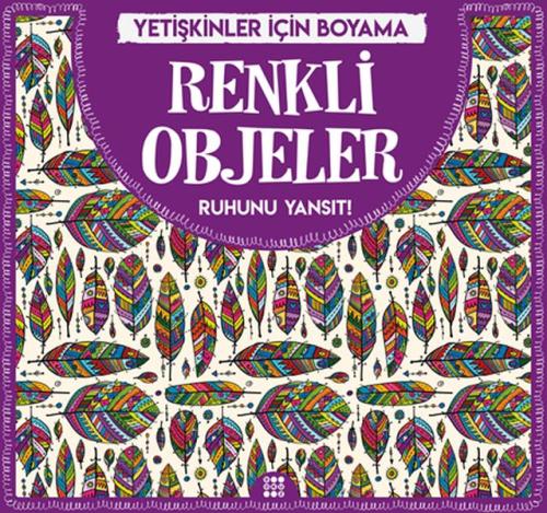 Renkli Objeler - Yetişkinler İçin Boyama | Kitap Ambarı