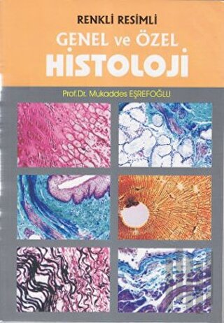 Renkli Resimli Genel ve Özel Histoloji | Kitap Ambarı