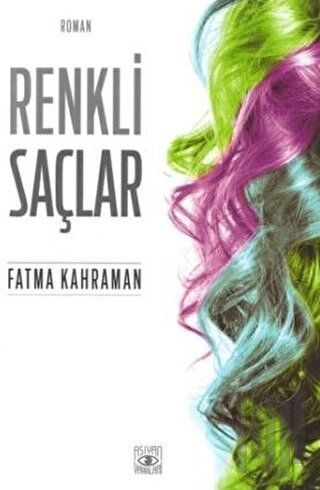 Renkli Saçlar | Kitap Ambarı