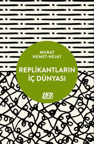 Replikantların İç Dünyası | Kitap Ambarı