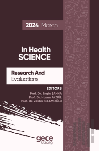 Research And Evaluations In Health Science - 2024 March | Kitap Ambarı