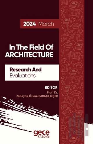 Research And Evaluations In The Field Of Architecture - 2024 March | K