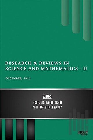 Research and Reviews in Science and Mathematics 2 - December 2021 | Ki