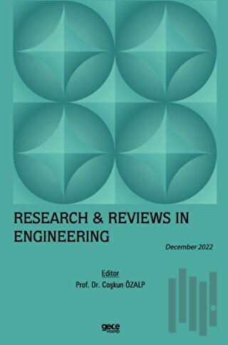 Research & Reviews in Engineering / December 2022 | Kitap Ambarı