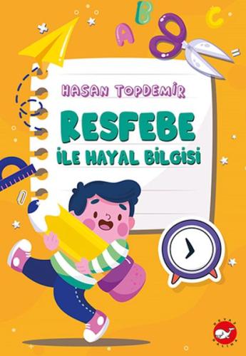 Resfebe ile Hayal Bilgisi | Kitap Ambarı