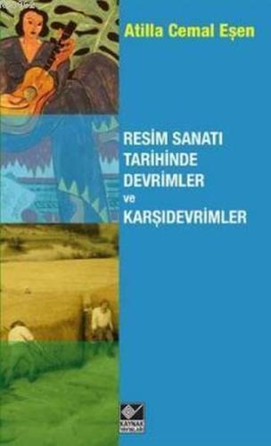 Resim Sanatı Tarihinde Devrimler ve Karşıdevrimler | Kitap Ambarı