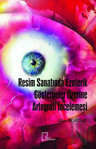 Resim Sanatında Ezoterik Göstergeler Üzerine Artografi İncelemesi | Ki