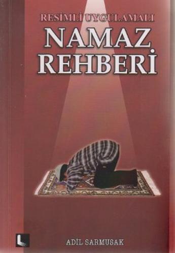 Resimli Uygulamalı Namaz Rehberi | Kitap Ambarı