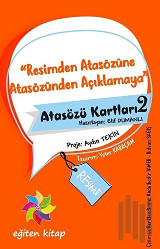 Resimden Atasözüne Atasözünden Açıklamaya - Atasözü Kartları 2 | Kitap