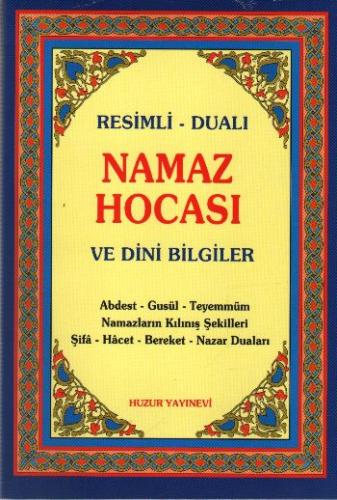 Resimli Dualı Namaz Hocası ve Dini Bilgiler (Mavi Kapak) | Kitap Ambar