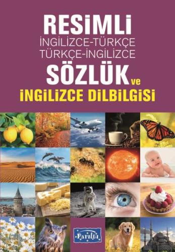 Resimli İngilizce-Türkçe / Türkçe-İngilizce Sözlük ve İngilizce Dilbil