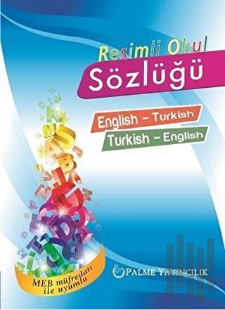 Resimli Okul Sözlüğü English-Turkish Turkish-English | Kitap Ambarı