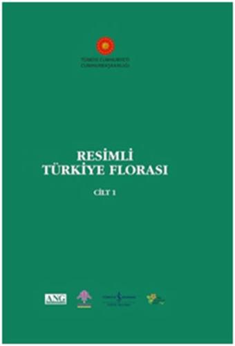 Resimli Türkiye Florası Cilt: 1 (Ciltli) | Kitap Ambarı