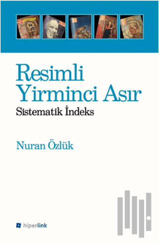 Resimli Yirminci Asır | Kitap Ambarı