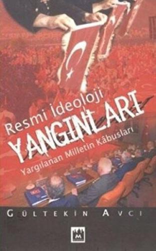 Resmi İdeoloji Yangınları | Kitap Ambarı