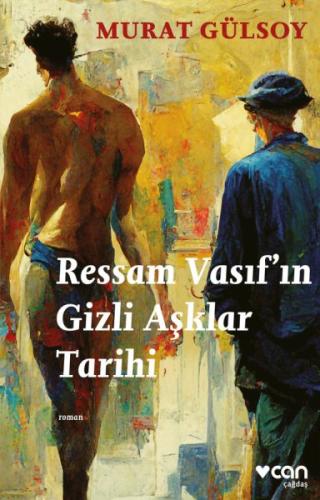 Ressam Vasıf'ın Gizli Aşklar Tarihi | Kitap Ambarı