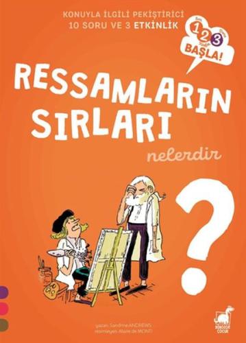 Ressamların Sırları Nelerdir? - 123 Başla Serisi | Kitap Ambarı