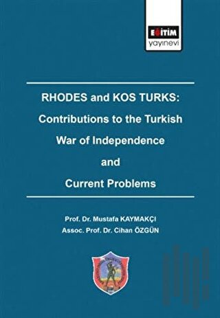 Rhodes and Kos Turks: Contributions to the Turkish War of Independence