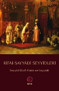 Rifai-Sayyadi Seyyidleri | Kitap Ambarı