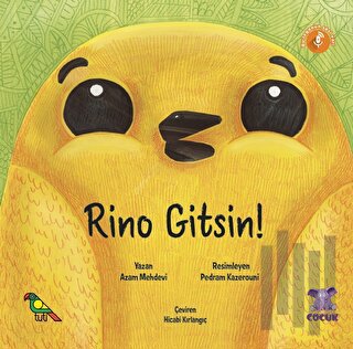 Rino Gitsin! / Be Kargadan Begu Bere! | Kitap Ambarı