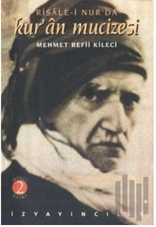 Risale-i Nur’da Kur’an Mucizesi (İ’caz-ı Kur’an) | Kitap Ambarı