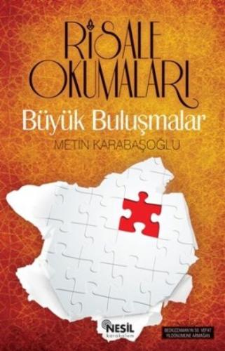 Risale Okumaları Büyük Buluşmalar | Kitap Ambarı