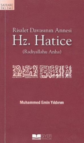 Risalet Davasının Annesi Hz. Hatice | Kitap Ambarı