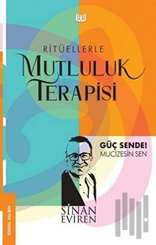 Ritüellerle Mutluluk Terapisi | Kitap Ambarı