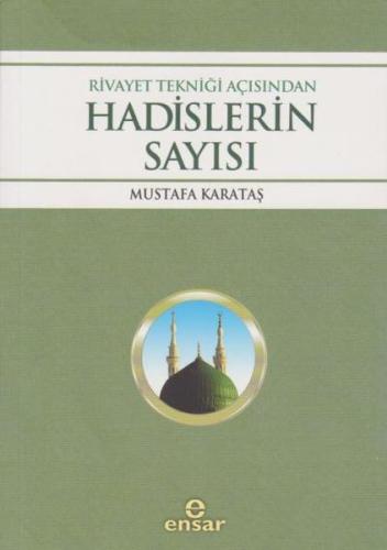 Rivayet Tekniği Açısından Hadislerin Sayısı | Kitap Ambarı