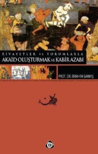 Akaid Oluşturmak ve Kabir Azabı | Kitap Ambarı