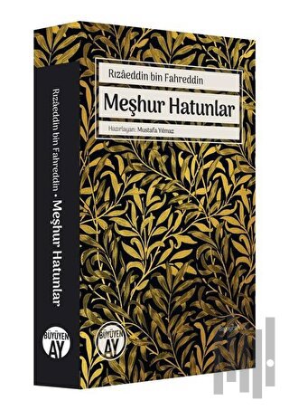 Rızaeddin Bin Fahreddin Meşhur Hatunlar | Kitap Ambarı