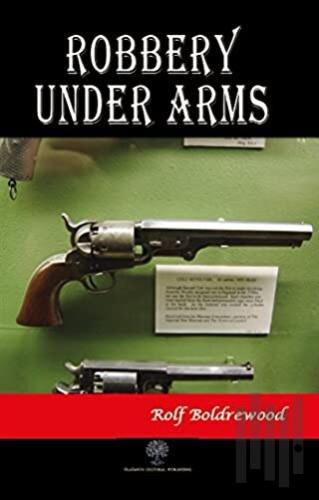 Robbery Under Arms | Kitap Ambarı