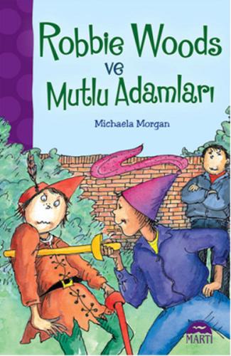 Robbie Woods ve Mutlu Adamları | Kitap Ambarı