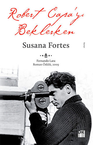 Robert Capa'yı Beklerken | Kitap Ambarı