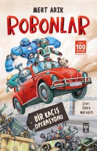 Robonlar - Bir Kaçış Operasyonu | Kitap Ambarı