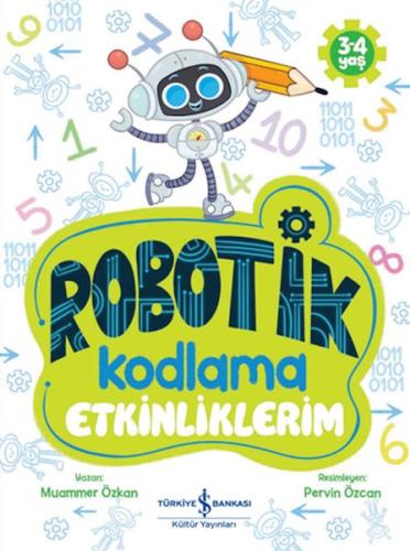 Robotik Kodlama Etkinliklerim (3-4 Yaş) | Kitap Ambarı