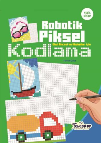 Yeşil Kitap - Robotik Piksel Kodlama - Teleskop | Kitap Ambarı