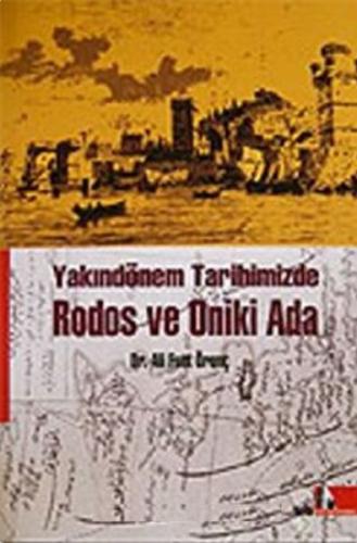 Rodos ve Oniki Ada Yakındönem Tarihimizde | Kitap Ambarı