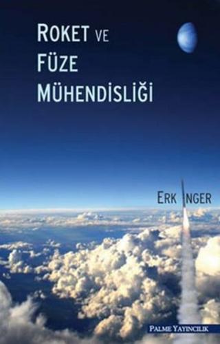 Roket ve Füze Mühendisliği | Kitap Ambarı