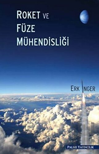 Roket ve Füze Mühendisliği | Kitap Ambarı