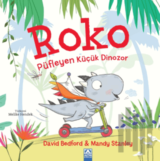 Roko Püfleyen Küçük Dinozor | Kitap Ambarı