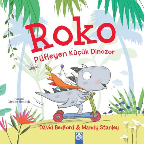 Roko Püfleyen Küçük Dinozor | Kitap Ambarı