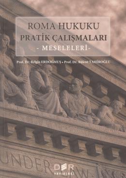 Roma Hukuku Pratik Çalışmaları : Meseleleri | Kitap Ambarı