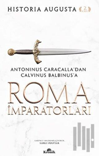 Roma İmparatorları 2. Cilt | Kitap Ambarı